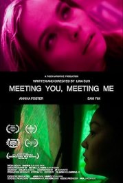 Meeting You, Meeting Me