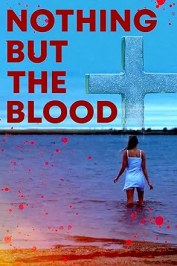Nothing But the Blood