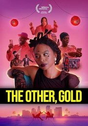 The Other, Gold