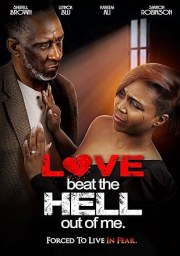 Love Beat the Hell Out of Me