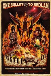 One Bullet to Bedlam