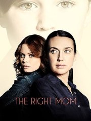 The Right Mom