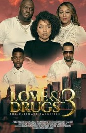 Love & Drugs 3: The Ultimate Sacrifice