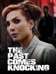 The Past Comes Knocking