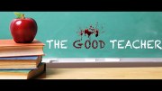 The Good Teacher