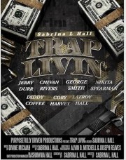 Trap Livin'