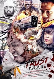 Trust Issues the Movie