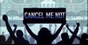 Cancel Me Not