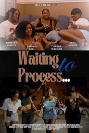 Waiting to Process