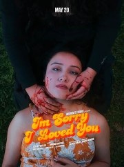 Im Sorry I Loved You