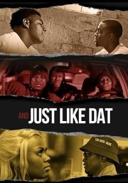 And Just Like Dat