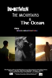 In-Between the Mountains and the Ocean