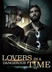 Lovers in A Dangerous Time