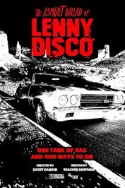 The Asphalt Ballad of Lenny Disco