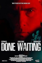 Done Waiting