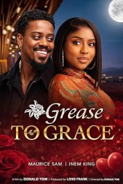 Grease to Grace