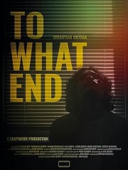 To What End