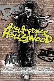 Say Goodbye to Hollywood