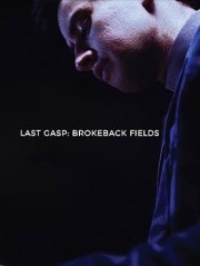 Last Gasp: Brokeback fields