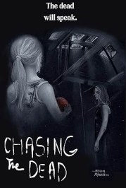 Chasing the Dead