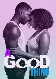 A Good Thing