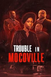 Trouble in Mocoville