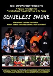 Senseless Smoke