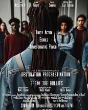 Destination Procrastination: Break the Bullies