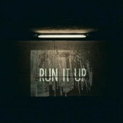 Run It Up