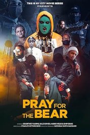 Pray for the Bear