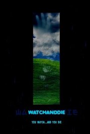 Watchanddie