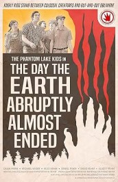 The Phantom Lake Kids in the Day the Earth Abruptly Almost Ended