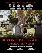 Beyond the Grave: Unforgotten Voices