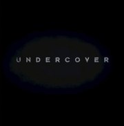 Undercover