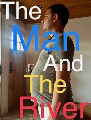 The Man and the River