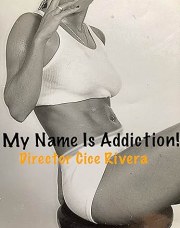 My Name Is Addiction