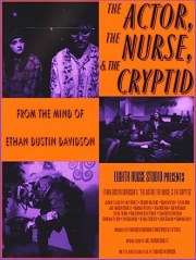 The Actor, the Nurse, & The Cryptid