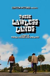 These Lawless Lands