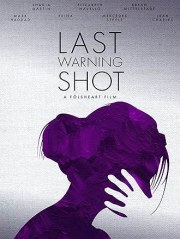 Last Warning Shot