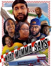 What Momma Says