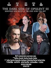 The Dark Side Of Opulent III