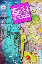 Hell is a Timeshare in Florida