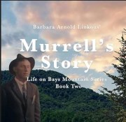 Murrell's Story: Life on Bays Mountain