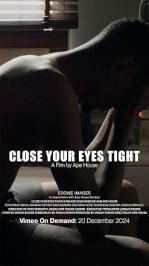 Close Your Eyes Tight