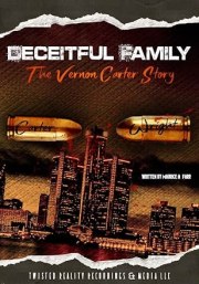 Deceitful Family the Vernon Carter Story