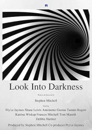 Look Into Darkness