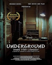Underground - Donde Todo Comenzo