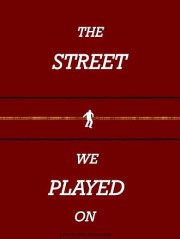 The Street We Played On
