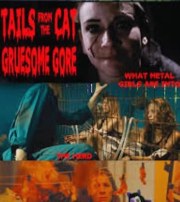 Tails from the Cat: Gruesome Gore