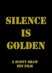 Silence Is Golden